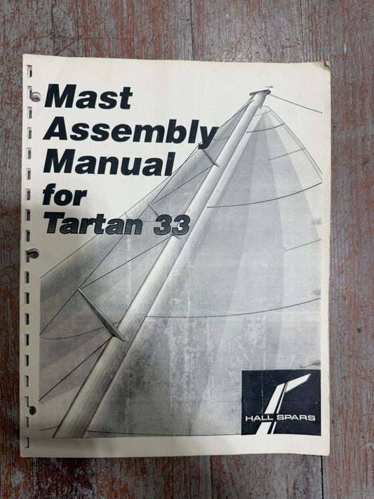 TARTAN 33 Mast Assembly Manual