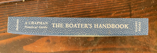 The Boaters Handbook: A Chapman Nautical Guide BY Elbert S. Maloney